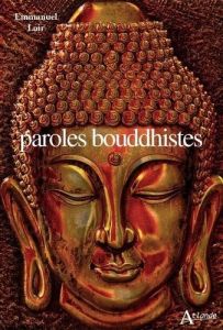 Paroles bouddhistes - Lair Emmanuel - Maheu Christophe