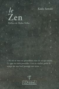 Le zen - Sawaki Kôdô - Blanc Frédéric
