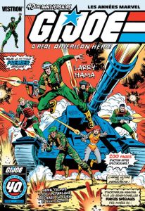 G.I. Joe : A Real American Hero! 40e anniversaire - Hama Larry - Trimpe Herb - McFarlane Todd - Borreg