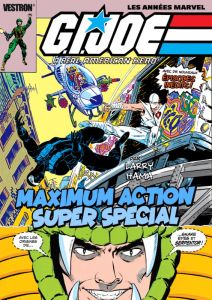 G.I. Joe, A Real American Hero! : Maximum Action Super Special - Hama Larry - Leialoha Steve - Whigham Rod - Spring