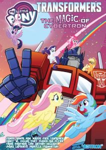 Transformers + My Little PonyTome 2 : The Magic of Cybertron - Collectif