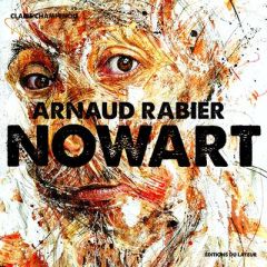 Arnaud Rabier. Nowart - Champenois Claire