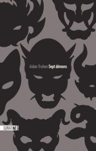 Sept démons - Truhen Aidan