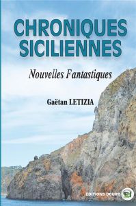 Chroniques Siciliennes - Letizia Gaëtan