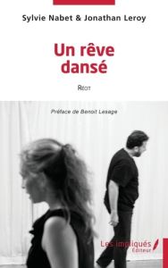 Un rêve dansé - Nabet Sylvie - Leroy Jonathan - Lesage Benoît