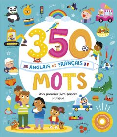 350 Mots anglais-français. Edition bilingue français-anglais - COLLECTIF