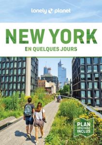 New York en quelques jours. 10e édition - Garry John - O'Neill Zora