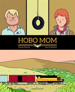 Hobo Mom - Forsman Charles - Radiguès Max de