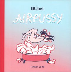 Airpussy - Lust Ulli
