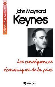 Les conséquences économiques de la paix - Keynes John Maynard