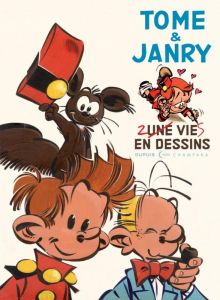 Tome & Janry. Deux vies en dessins - Detournay Charles-Louis