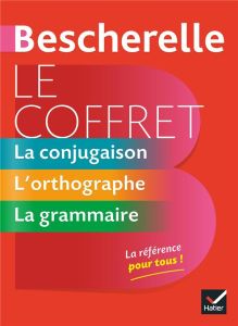 Le coffret Bescherelle. Coffret en 3 volumes : La conjugaison %3B La grammaire %3B L'orthographe - Delaunay Bénédicte - Laurent Nicolas - Kannas Clau