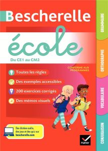 Grammaire, orthographe, vocabulaire, conjugaison du CE1 au CM2 Bescherelle école. Edition 2020 - Bentolila Alain - Desmarchelier Dominique - Idiard