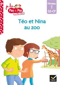 Je lis pas à pas avec Téo et Nina Tome 28 : Téo et Nina au zoo. Niveau 1 GS-CP - Chavigny Isabelle - Van Tilbeurgh Marie-Hélène