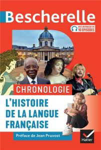 Chronologie de l'histoire de la langue française - Duval Frédéric - Dürrenmatt Jacques - Siouffi Gill