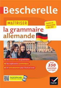 Maîtriser la grammaire allemande. Lycée et université (B1-B2) - Brüssow Armin - Métrich René