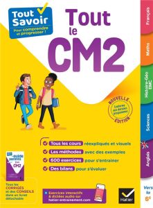 Tout le CM2. Avec le Guide parents détachable - Grison Stéphanie - Marchand Dominique - Mul André