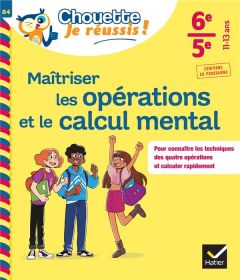 Maîtriser les opérations et le calcul mental 6e-5e - Chapiron Gisèle - Mante Michel - Pérotin Catherine