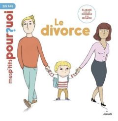 Le divorce - Laurans Camille - Clavelet Magali