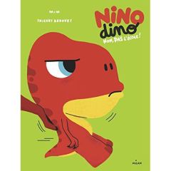Nino Dino : Non, pas l'école ! - BEDOUET THIERRY
