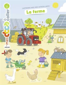 La ferme - Mosca Fabrice - Ledu Stéphanie