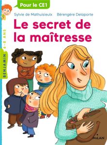 Le secret de la maîtresse - Mathuisieulx Sylvie de - Delaporte Bérengère
