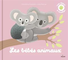 Les bébés animaux - Krasinski Géraldine - Mercier Julie