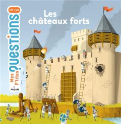 Les châteaux forts - Scheidhauer Natacha - Jacques Christopher
