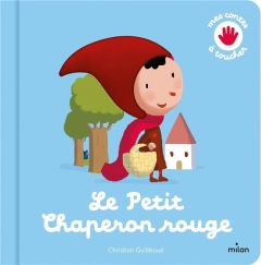 Le Petit Chaperon rouge - Guibbaud Christian