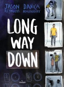 Long Way Down - Reynolds Jason - Novgorodoff Danica