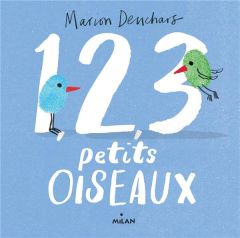 1, 2, 3 petits oiseaux - Deuchars Marion