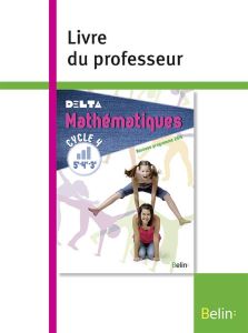 Mathématiques Cycle 4 (5e-4e-3e). Livre du professeur, Edition 2016 - Lambotte Lionel
