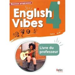 English Vibes 4e A2, B1. Livre du professeur, Edition 2017 - Dahm Rebecca - Garrigou Maxime - Marty Carine