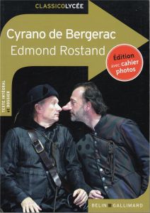 Cyrano de Bergerac. Comédie héroïque en cinq actes, en vers - Rostand Edmond - Belvèze Laurent