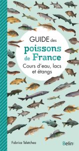 Guide des poissons de France - Teletchea Fabrice