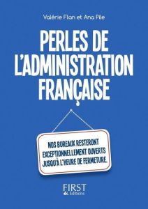 Perles de l'administration française - Flan Valérie - Pile Ana