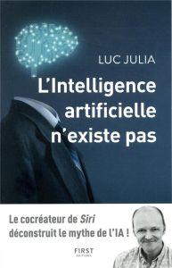 L'intelligence artificielle n'existe pas - Julia Luc