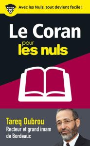 Le Coran pour les nuls en 50 notions clés - Oubrou Tareq