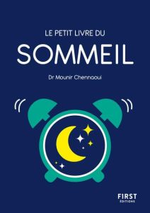 Le petit livre du sommeil - Chennaoui Mounir