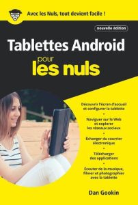 Les Tablettes Android pour les nuls - Gookin Dan - Cano Jean-Pierre