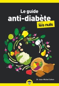 Le guide anti-diabète pour les Nuls - Cohen Jean-Michel - Del Rio Ruiz Fabrice