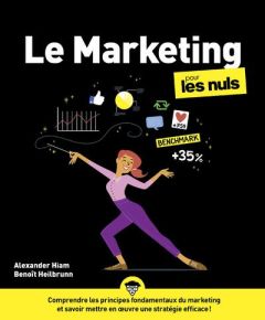 Le marketing pour les Nuls. 4e édition - Hiam Alexander - Heilbrunn Benoît - Chalvin Marc