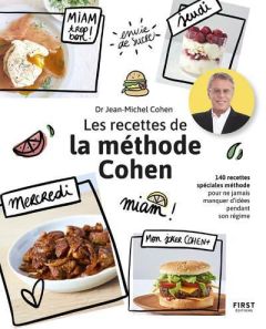 Les recettes de la méthode Cohen - Cohen Jean-Michel - Legeret Christine
