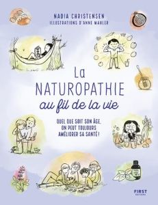La naturopathie pour tous - Christensen Nadia - Mahler Anne