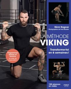 La méthode viking - Ragnar Rémi - Goudon Fred