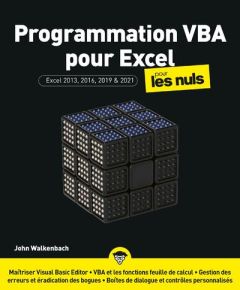 Programmation VBA pour Excel pour les nuls. Excel 2013, 2016, 2019 & 2021 - Walkenbach John - Michael Alexander - Escartin Phi