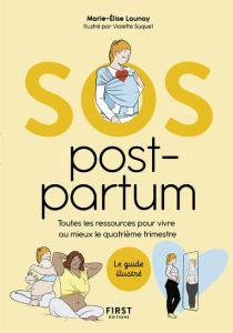 SOS Post-partum - Launay Marie-Elise - Suquet Violette