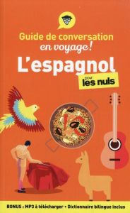 L'espagnol pour les nuls en voyage ! Edition revue et augmentée - Tarradas Agea David