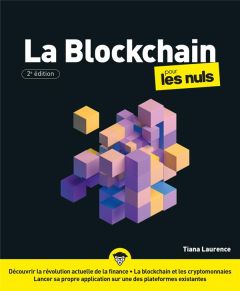 La blockchain pour les nuls. 2e édition - Laurence Tiana - Escartin Philip