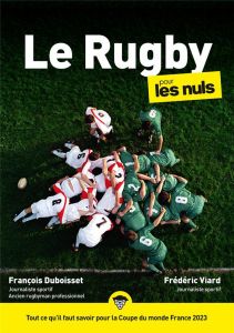 Le rugby pour les nuls - Duboisset François - Viard Frédéric